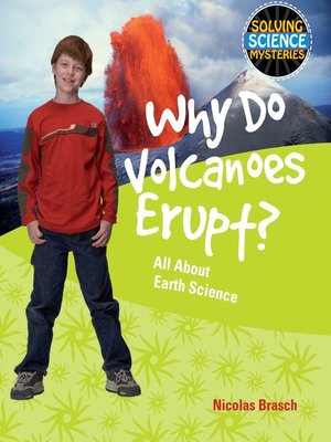 cover image of Why Do Volcanoes Erupt?
